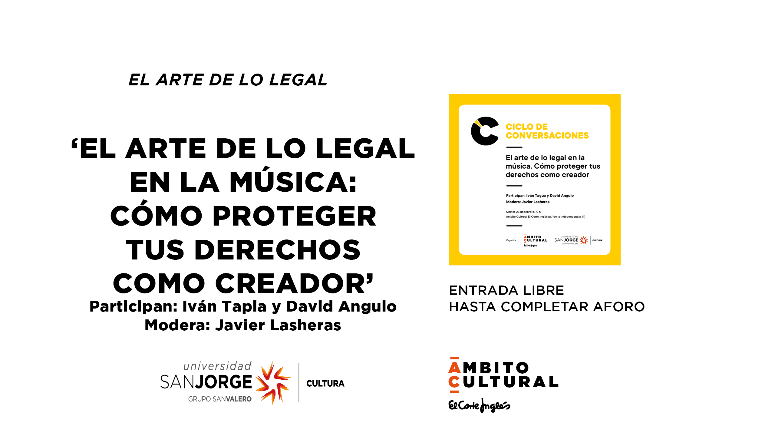 Imagen del evento EL ARTE DE LO LEGAL EN LA MÚSICA CON IVÁN TAPIA, DAVID ANGULO Y JAVIER LASHERAS.