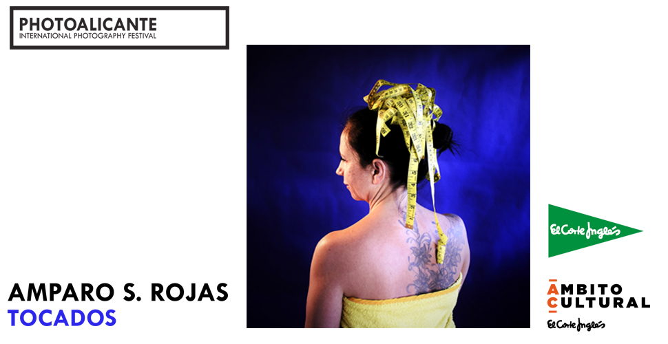 Imagen del evento Exposición fotográfica: 'Tocados' de Amparo S. Rojas. Festival fotográfico PHOTOALICANTE