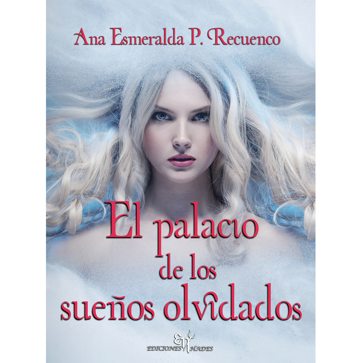 Imagen del evento La autora y tú: ‘El palacio de los sueños olvidados’ de Ana Esmeralda P. Recuenco