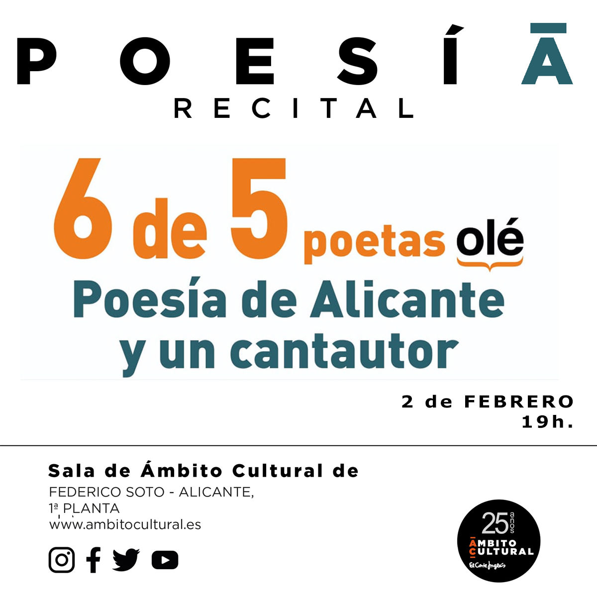 Imagen del evento 6 de 5 poetas olé: Poesía de Alicante y un cantautor